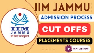 IIM JAMMU Admission Process Courses Placements🔥 CAP 2024 SAP 2024 Selection Criteria for IIM Jammu [upl. by Anilos]