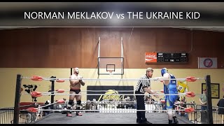 NORMAN MEKLAKOV vs THE UKRAINE KID AHCW 572022 LUXORA AR [upl. by Euqitsym]