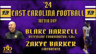 2024 EAST CAROLINA FOOTBALL MEDIA DAY  BLAKE HARRELL DEFENSIVE COORDINATOR amp ZAKYE BARKER LB [upl. by Norby]