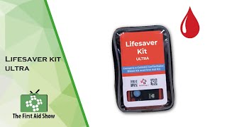 Lifesaver Kit Ultra on The First Aid Show [upl. by Namurt]