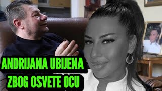 ANDRIJANA LAZIĆ PLATILA CEH ZBOG OCA UBIJENA U DUBAIJU ZBOG OSVETE KOMŠIJE RAZVEZALE JEZIK [upl. by Navert]