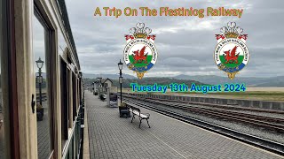 A Trip On The Ffestiniog Railway Tuesday 13th August 2024 [upl. by Burch]