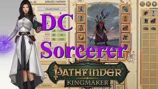 Pathfinder Kingmaker 11 DC Sorcerer Build Guide Reupload [upl. by Ash851]