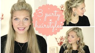 3 PARTY FRISUREN  Casual Girly Elegant [upl. by Aloek550]