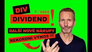 DIV DIVIDEND 7  2024 REKORDNÍ VÝNOS CO JSEM NAKUPOVAL [upl. by Sella659]