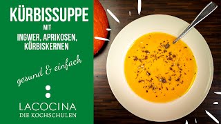 Hokkaido Kürbissuppe Schnell amp Einfach selber machen Rezept [upl. by Engel800]