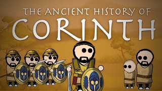 The Ancient History of Corinth  Complete Mini Documentary [upl. by Tteve]