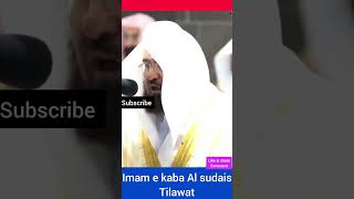 Imam kaba Al sudais tilawat e Qurantilawatimamekabapakistanislamicscholar [upl. by Thrift]