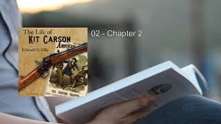 Life of Kit Carson 💖 By Edward S Ellis FULL Audiobook [upl. by Rush856]