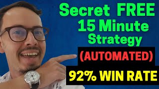 The Ultimate 15 MINUTE Scalping Strategy for Quick and Easy Profits AUTOMATED [upl. by Thinia]