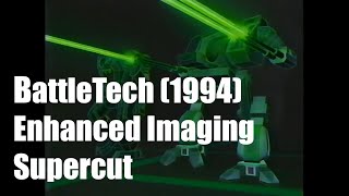 BattleTech 1994 Cartoon  Enhanced Imaging Supercut [upl. by Cameron]