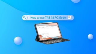 Blackview Tab 18 PC Mode 20  PClike Experience  Top the Main Task [upl. by Aisatana]