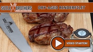 DryAged Rinderfilet  GrillRezepte und mehr  SizzleBrothers [upl. by Coh]