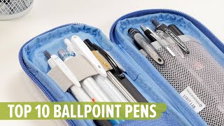 Top 10 Ballpoint Pens [upl. by Tabby]