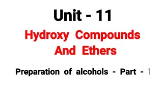 preparation of alcohols  Hydroxy Compounds And Ethers  TN 12th Chemistry  Unit 11  in Tamil [upl. by Finzer]