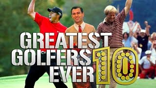 Top 10 Greatest Golfers Ever [upl. by Nylrebmik]