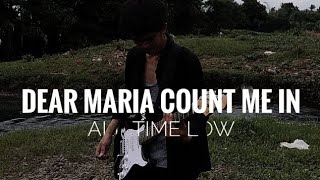 quotDear Maria Count Me Inquot  All time low  Guitar Cover [upl. by Thynne]