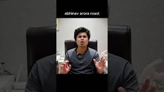 abhinav arora roast7 [upl. by Marcelline495]