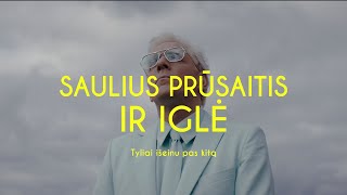 Saulius Prūsaitis ir Iglė  Tyliai išeinu pas kitą [upl. by Suzie]