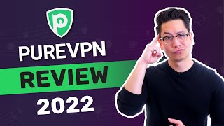 PureVPN review 2022  Should YOU consider this VPN provider [upl. by Niple]