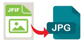 How To Convert JFIF File To JEPG or JPG Image  2020 2 Methods [upl. by Acissaj]