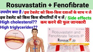 Rosuvastatin and Fenofibrate tablet Rosuvastatin Fenofibrate tablet ip uses in hindi [upl. by Dnomse]