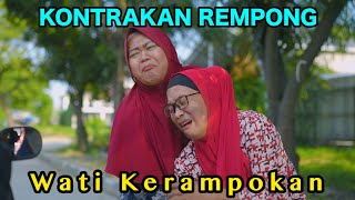 WATI KERAMPOKAN  KONTRAKAN REMPONG EPISODE 883 [upl. by Notneb]