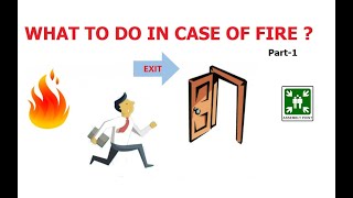 Fire Emergency and Fire Prevention at your workplace [upl. by Aninaj]