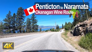 Driving the Okanagan Wine Route  Penticton to Naramata BC 🇨🇦 [upl. by Zeni833]