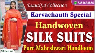 18 Sep 24  Exploring Varieties of Maheshwari Handloom Silk Suits [upl. by Kinney]