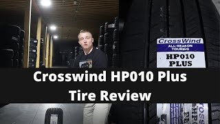 Crosswind HP010 Plus Tire Review  Crosswind Tire Review [upl. by Ecirahs782]