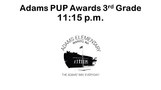 Adams Elementary 3rd Grade PUP Awards 1115 am 12042024 [upl. by Cargian606]