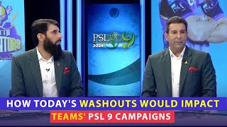 How todays washouts would impact teams PSL 9 campaigns Wasim Akram and Misbah Ul Haq answer [upl. by Hyde589]