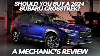 Should You Buy a 2024 Subaru Crosstrek Thorough Review By A Mechanic [upl. by Ahsiem]