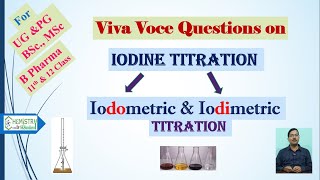 Viva voce Questions on Iodine titration Iodometric and Iodimetric Titration [upl. by Lucian]