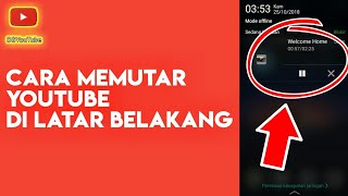 CARA MEMUTAR YOUTUBE DI LATAR BELAKANG  100 BERHASIL [upl. by Tnerual261]