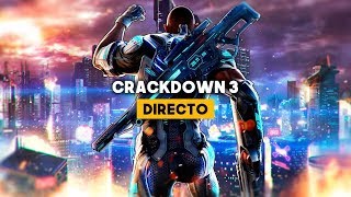 DIRECTO Gameplay de Crackdown 3 en PC [upl. by Dian642]