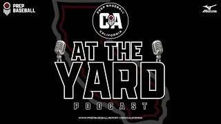 At the Yard Podcast Episode 107 Prep Baseball VP of Scouting Shooter Hunt [upl. by Aihsenad962]