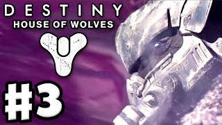 Destiny House of Wolves  Gameplay Walkthrough Part 3  Skolas Kell of Kells PS4 Xbox One [upl. by Acissev110]