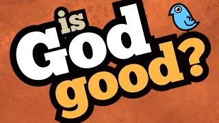 Is God Good [upl. by Coleville339]