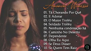 Amanda Wanessa  Tá Chorando Por Quê？ É Adorar Voz e Piano Hinos evangélicos 2024 [upl. by Ettennil]