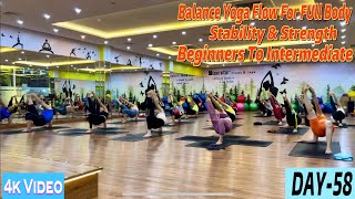 DAY58 Balance Yoga Flow For Full Body Stability amp Strength  Master Ranjeet Singh Bhatia [upl. by Tega]