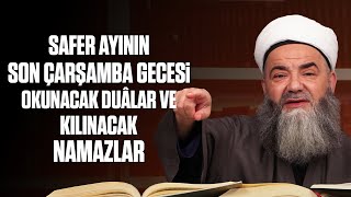 Safer Ayının Son Çarşamba Gecesi Olan 12 Eylül Akşamı Okunacak Duâlar ve Kılınacak Namazlar [upl. by Lirrehs193]