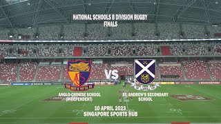 20230410 National Schools B Div Rugby Finals  ACSI vs SASS [upl. by Alexandria]