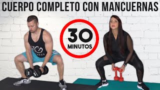 30 Minutos Rutina Cuerpo Completo en Casa CON MANCUERNAS  Ejercicios con Mancuernas en Casa [upl. by Nalat401]