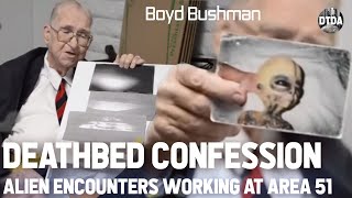 Area 51 amp Alien Technology  Boyd Bushmans Controversial Last Interview [upl. by Rochkind161]