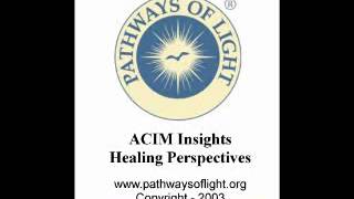 ACIM Insights  Lesson 231  Pathways of Light [upl. by Auqinahc]