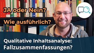 Qualitative Inhaltsanalyse Fallzusammenfassungen Ja oder Nein [upl. by Akers318]