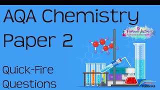 AQA Chemistry Paper 2  136 Quick Fire Questions GCSE Revision for Combined and Separate Science [upl. by Brunhilda]