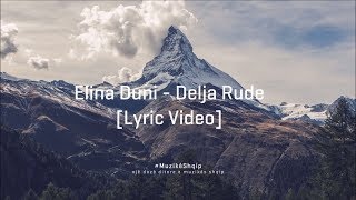 Elina Duni  Delja Rude Lyric Video [upl. by Githens155]